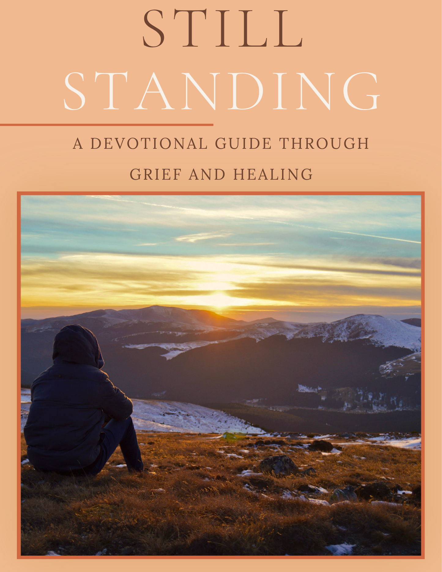 Still Standing - A Devotional Guide Through Grief And Healing